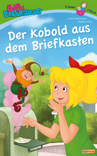 Holthausen Luise: Bibi Blocksberg - Der Kobold aus dem Briefkasten - 2 lesen 1 Buch