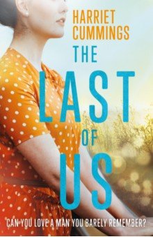 Cummings Harriet: The Last of Us