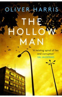 Harris Oliver: The Hollow Man