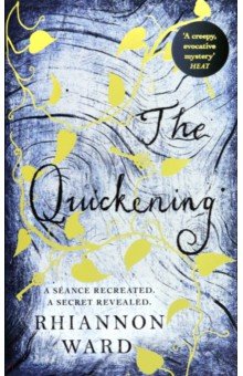 Ward Rhiannon: The Quickening