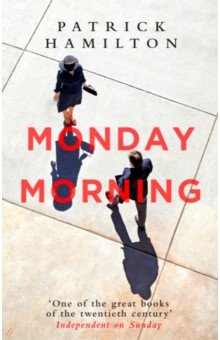 Hamilton Patrick: Monday Morning