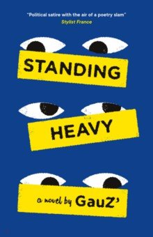 Gauz: Standing Heavy