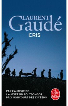 Gaude Laurent: Cris