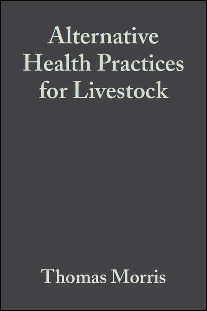 Morris Thomas: Alternative Health Practices for Livestock