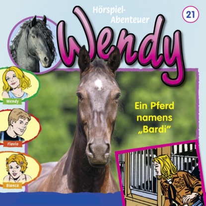 G. H. Franciskowsky: Wendy, Folge 21: Ein Pferd namens 