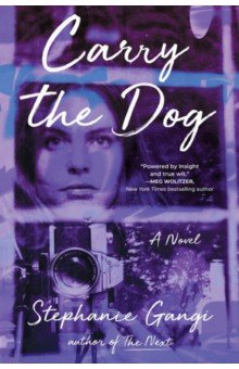 Gangi Stephanie: Carry the Dog