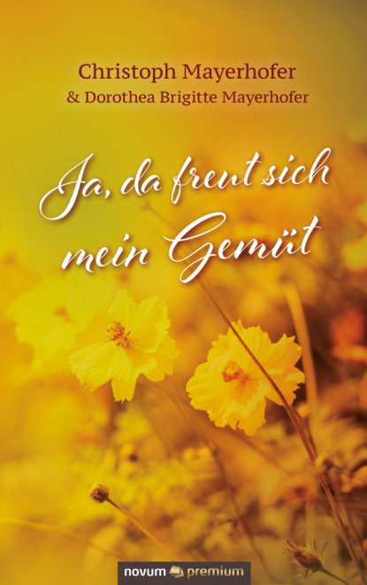 Mayerhofer Christoph: Ja, da freut sich mein Gemüt