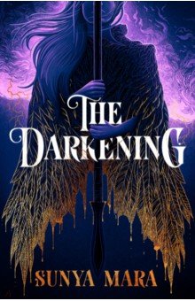 Mara Sunya: The Darkening
