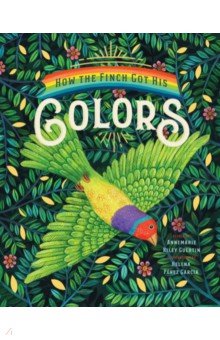 Guertin Annemarie Riley: How the Finch Got His Colors