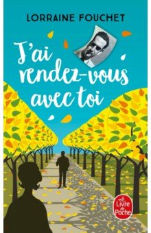 Fouchet Lorraine: J'ai rendez-vous avec toi