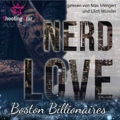 Kinsley Allie: Nerd Love: Lee - Boston Billionaires, Band 2 (ungekürzt)