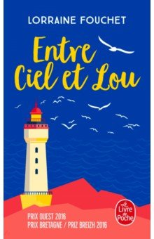 Fouchet Lorraine: Entre ciel et Lou