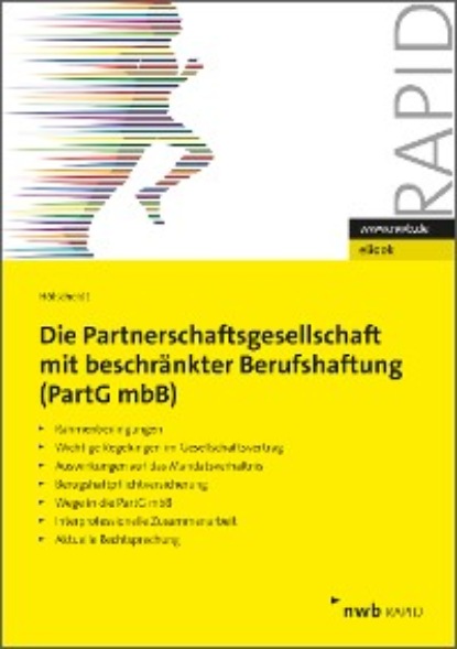 H. Norbert Hölscheidt: Die Partnerschaftsgesellschaft mit beschränkter Berufshaftung (PartGmbB)