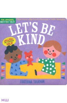 Let's Be Kind. A First Book of Manners