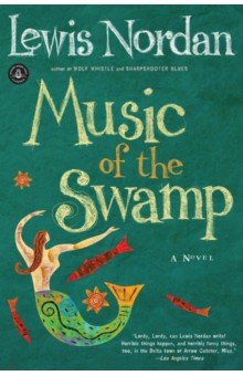 Nordan Lewis: Music of the Swamp