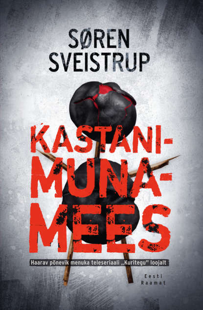 Sveistrup Soren: Kastanimunamees