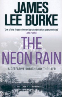 Burke James Lee: The Neon Rain