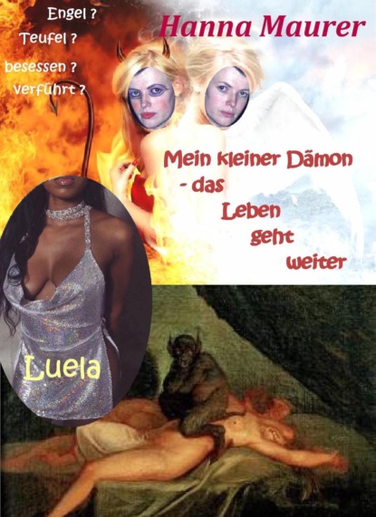 Maurer Hanna: Mein kleiner Dämon - Das Leben geht weiter