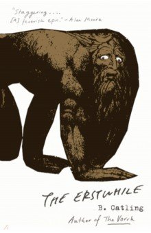 Catling Brian: The Erstwhile
