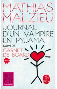 Malzieu Mathias: Journal d'un vampire en pyjama. Carnet de board