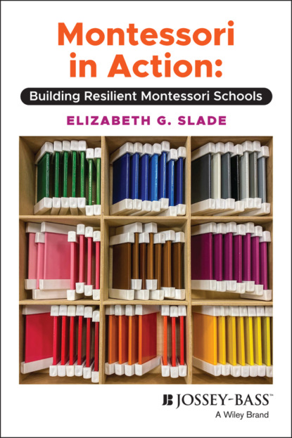 G. Elizabeth Slade: Montessori in Action