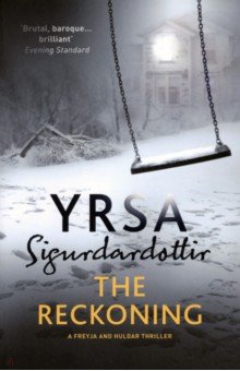Sigurdardottir Yrsa: The Reckoning