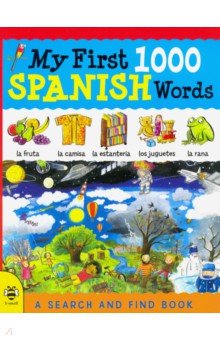 Hutchinson Sam: My First 1000 Spanish Words