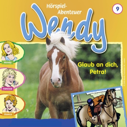 G. H. Franciskowsky: Wendy, Folge 9: Glaub an dich, Petra!