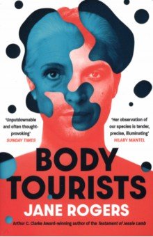 Rogers Jane: Body Tourists