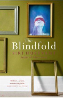 Hustvedt Siri: The Blindfold