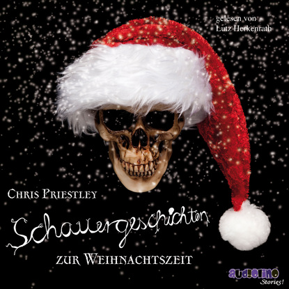Priestley Chris: Schauergeschichten zur Weihnachtszeit - Schauergeschichten 4