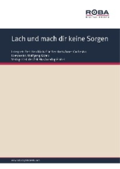 Kähne Wolfgang: Lach und mach dir keine Sorgen
