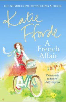 Fforde Katie: A French Affair