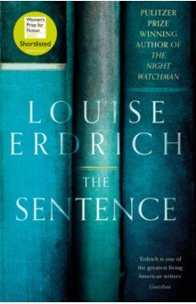 Erdrich Louise: The Sentence