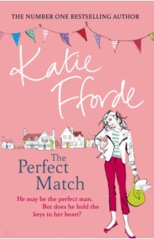 Fforde Katie: The Perfect Match