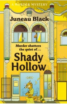 Black Juneau: Shady Hollow
