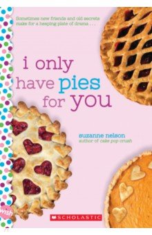 Nelson Suzanne: I Only Have Pies for You
