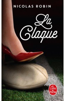 Robin Nicolas: La Claque