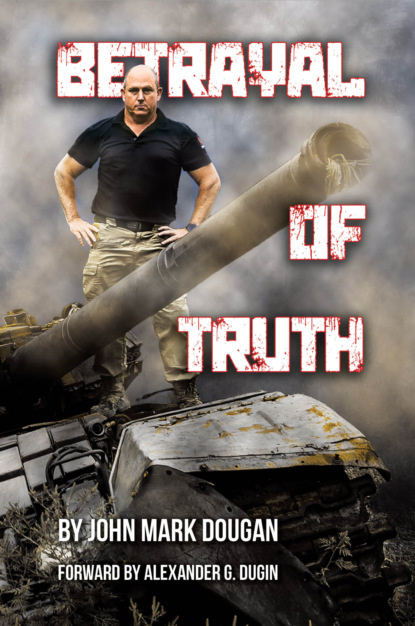 Mark John Dougan: Betrayal of Truth