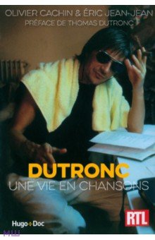Jean-Jean Eric: Dutronc, une vie en chansons