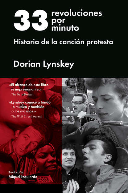 Lynskey Dorian: 33 revoluciones por minuto - Historia de la canción protesta