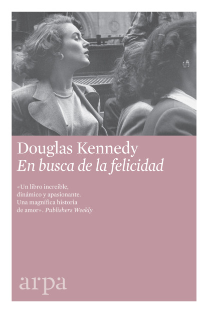 Kennedy Douglas: En busca de la felicidad
