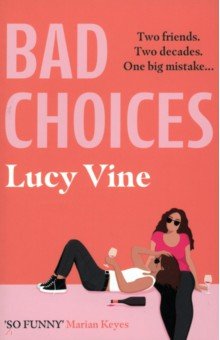 Vine Lucy: Bad Choices