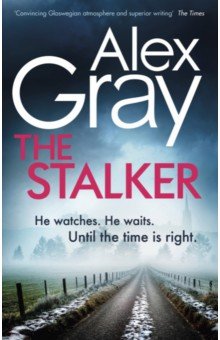 Gray Alex: The Stalker