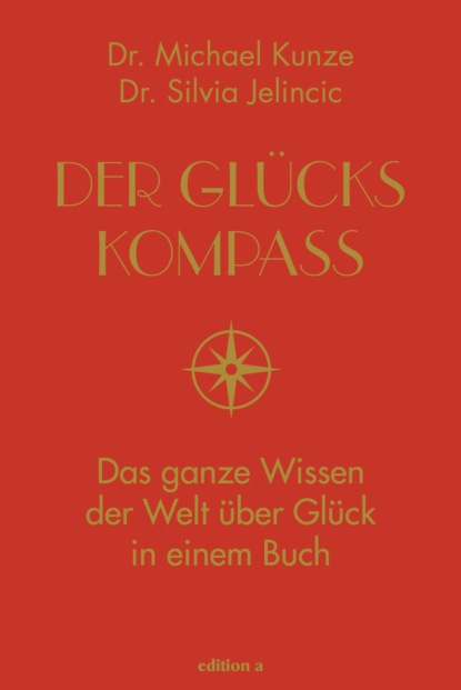 Kunze Michael: Der Glückskompass