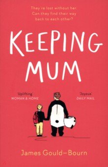 Gould-Bourn James: Keeping Mum