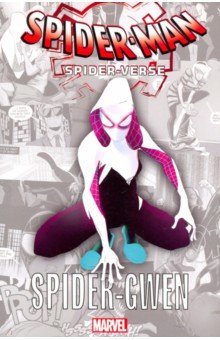 Latour Jason: Spider-Man: Spider-Verse - Spider-Gwen