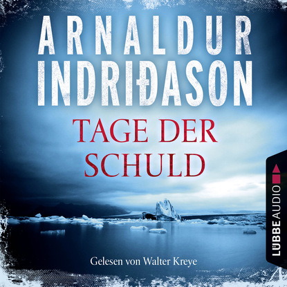 Indridason Arnaldur: Kommissar Erlendur - Tage der Schuld (Gekürzt)