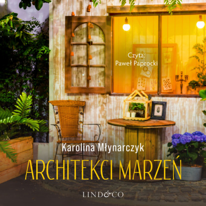 Młynarczyk Karolina: Architecki marzeń