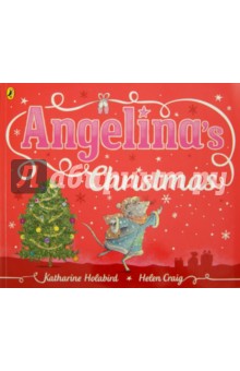 Holabird Katharine: Angelina's Christmas